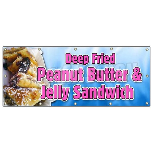 DEEP FRIED PEANUT BUTTER AND JELLY SANDWICH BANNER SIGN pbj deep fried