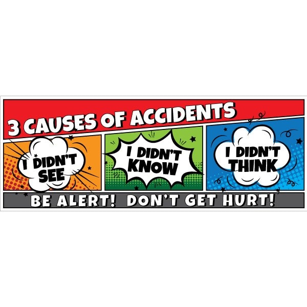 Safety Banner, 13 oz., 3 ft.x8 ft., 3 Causes