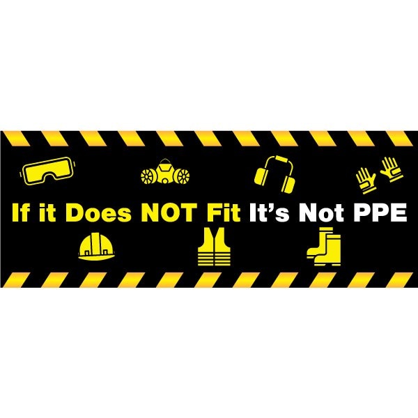 Safety Bannr, 13 oz., 3 ft.x8 ft., PPE Fits