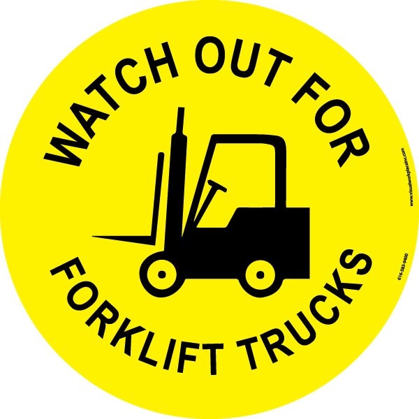 Floor Sign, High Bond, 17", Round, Watch Forklift