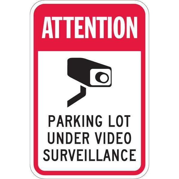 Parking Lot Surveillance Parking Sign, 18 in H, 12 in W, Aluminum, Vertical , T1-1088-HI_12x18