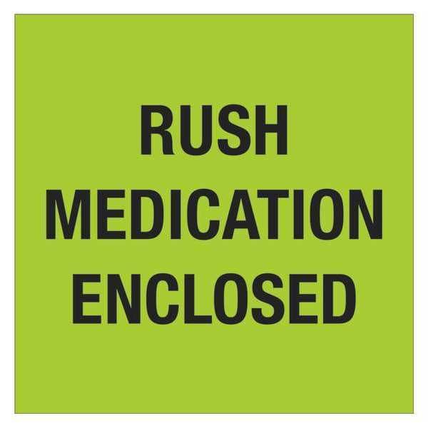 Tape Logic Labels, "Rush - Medication Enclosed", Fluorescent Green, 500/Roll