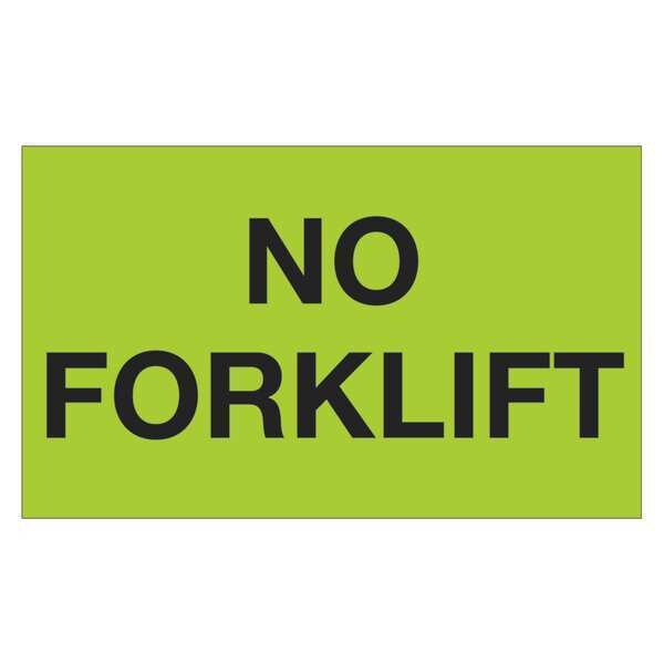 Tape Logic Labels, "No Forklift", 3" x 5", Fluorescent Green, 500/Roll