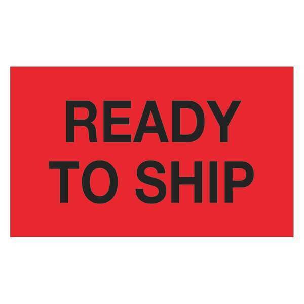 Tape Logic Labels, "Ready To Ship", 3" x 5", Fluorescent Red, 500/Roll