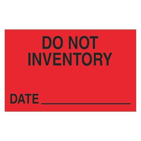 Tape Logic Labels, "Do Not Inventory - Date", 1 1/4" x 2", Fluorescent Red, 500/Roll