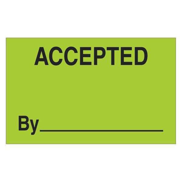 Tape Logic Labels, "Accepted By", 1 1/4" x 2", Fluorescent Green, 500/Roll