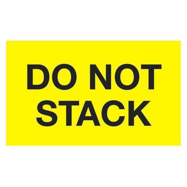 Tape Logic Labels, "Do Not Stack", 3" x 5", Fluorescent Yellow, 500/Roll