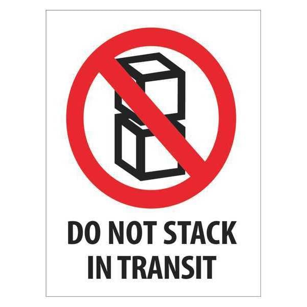 Tape Logic Labels, "Do Not Stack In Transit", 3" x 4", Red/White/Black, 500/Roll