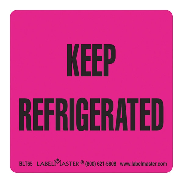 Keep Refrigerated Label, PK500