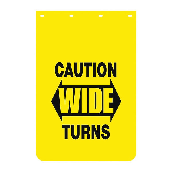 Mudflap, Caution Wide Turns, 24" x 36", PK2, 2 PK