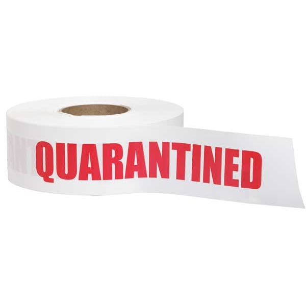 Barricade Tape, Quarantined, White, 3 in Wide x 1,000 ft Length, Polyethylene, 4 mil