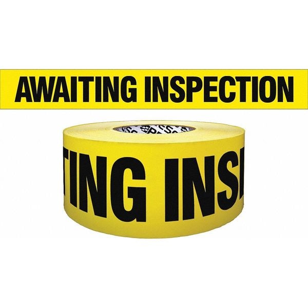 Barricade Tape, Awaiting Inspection, Yellow, 3 in Wide x 1,000 ft Length, Polyethylene, 4 mil