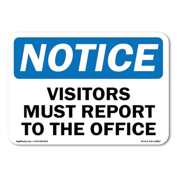 Sign, 10" H, 14" W, Aluminum, All Visitors Must Register at Office, Landscape, CL-A-1014-L-20007