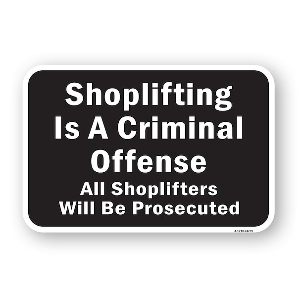Shoplifting Is A Criminal Offense Shoplifters Will Aluminum, A-1824-24739
